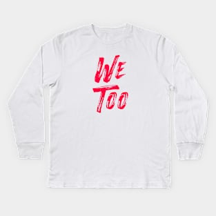 WE TOO 13 Kids Long Sleeve T-Shirt